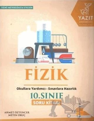Yazıt 10. Sınıf Fizik Soru Kitabı