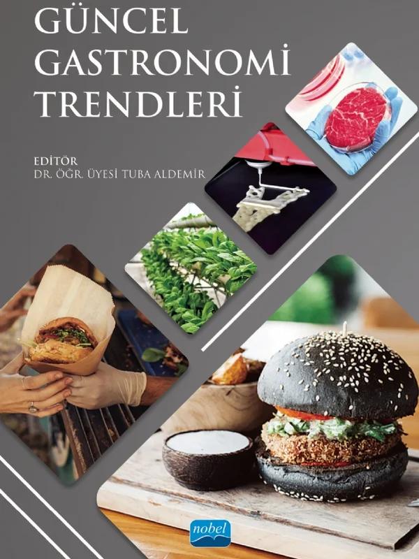 Güncel Gastronomi Trendleri