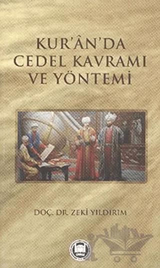 Kur’an’da Cedel Kavramı ve Yöntemi