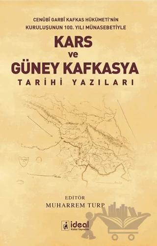 Kars ve Güney Kafkasya Tarihi Yazıları
