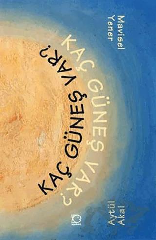 Kaç Güneş Var