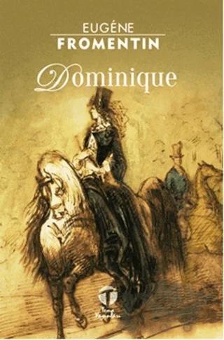 Dominigue – Eugene Fromentin – Tema Yayınları kitap kapağı