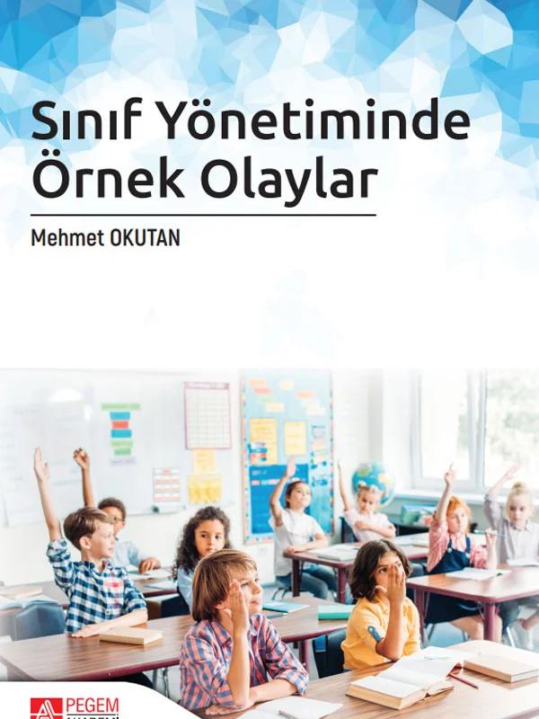 Sınıf Yönetiminde Örnek Olaylar