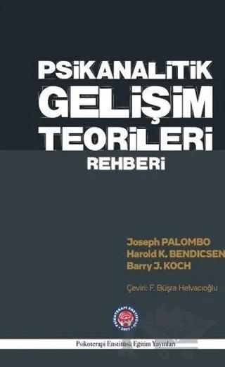 Psikanalitik Gelişim Teorileri Rehberi