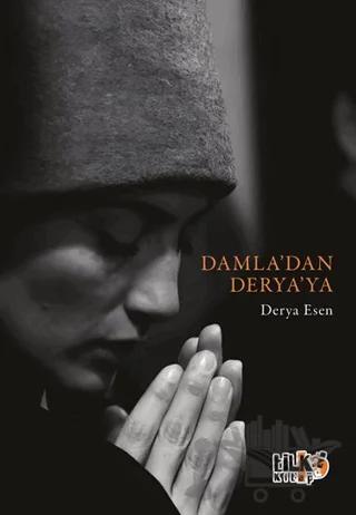 Damla'dan Derya'ya