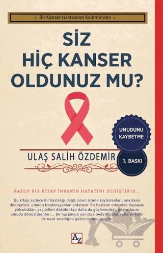 Siz Hiç Kanser Oldunuz mu?