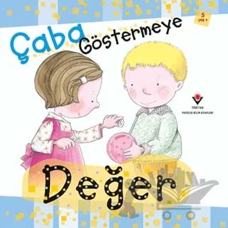 Çaba Göstermeye Değer