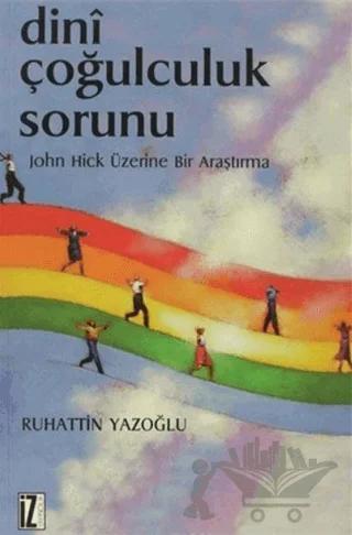 Dini Çoğulculuk Sorunu