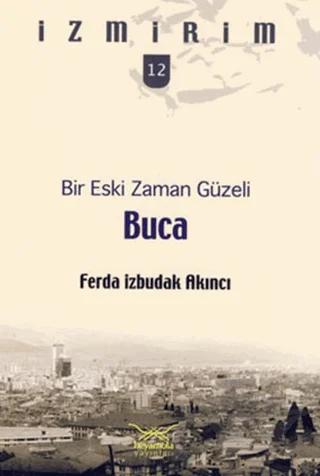 Bir Eski Zaman Güzeli Buca