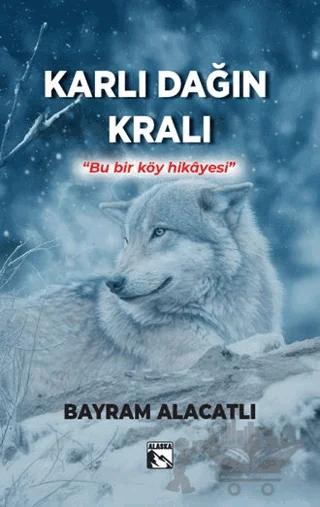 Karlı Dağın Kralı