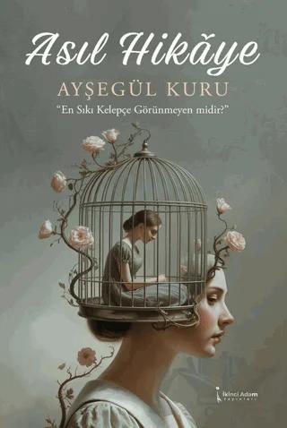 Asıl Hikaye