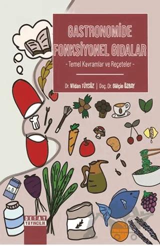 Gastronomide Fonksiyonel Gıdalar