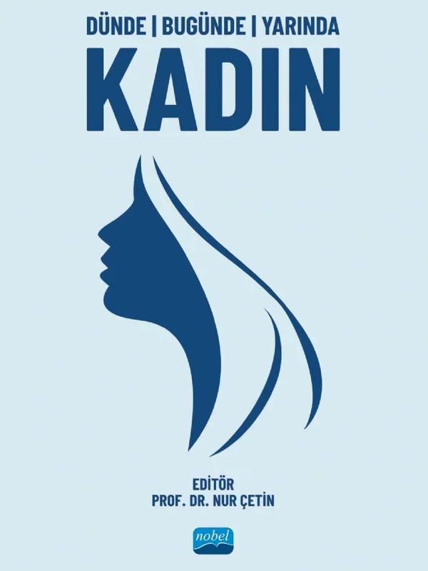 Dünde Bugünde Yarında Kadın