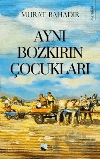 Aynı Bozkırın Çocukları