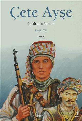 Çete Ayşe 1
