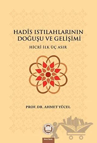 Hadis Istılahlarının Doğuşu ve Gelişimi