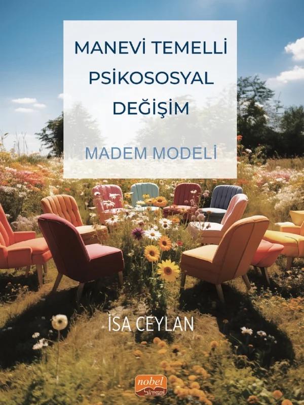 Manevi Temelli Psikososyal Değişim MADEM MODELİ