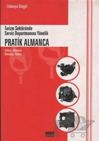 Turizm Sektöründe Servis Departmanına Yönelik Pratik Almanca