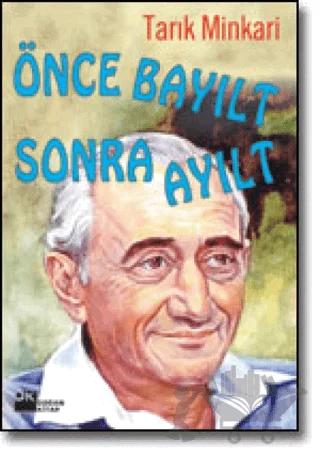 Önce Bayılt Sonra Ayılt Bir Cerrahın Anıları 18