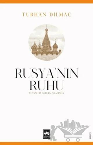 Rusya’nın Ruhu - Efsane İle Gerçek Arasında