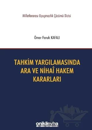 Tahkim Yargılamasında Ara ve Nihai Hakem Kararlar