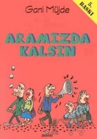 Aramızda Kalsın
