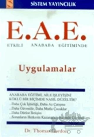 Etkili Anababa Eğitiminde Uygulamalar (E.A.E.)