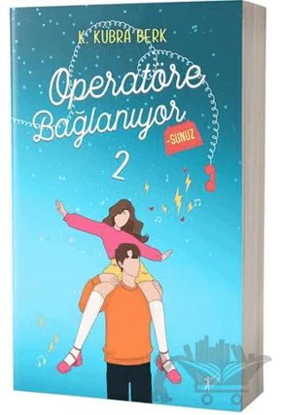Operatöre Bağlanıyorsunuz 2