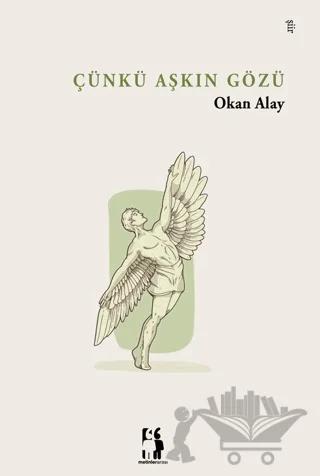 Çünkü Aşkın Gözü