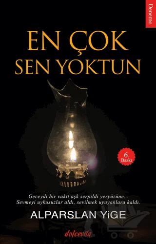 En Çok Sen Yoktun – Alparslan Yige – Dolce Vita Kitap kitap kapağı
