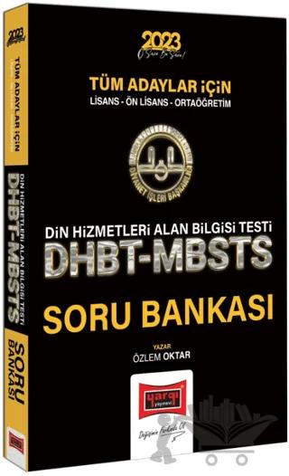 2023 Diyanet İşleri Başkanlığı Tüm Adaylar İçin Din Hizmetleri Alan Bilgisi Testi DHBT-MBSTS Tamamı Çözümlü Soru Bankası