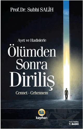 Ayet ve Hadislerle Ölümden Sonra Diriliş
