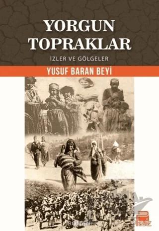 Yorgun Topraklar