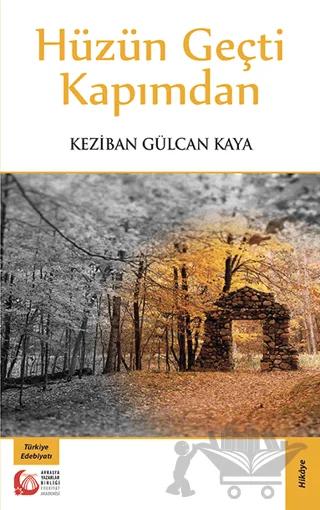 Hüzün Geçti Kapımdan