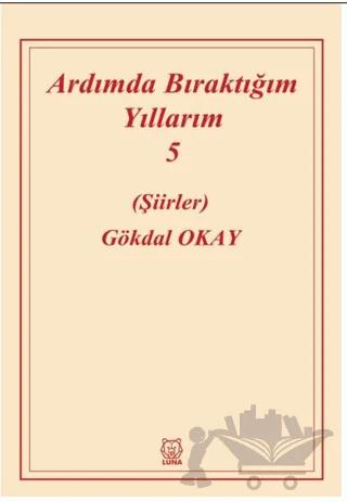 Ardımda Bıraktığım Yıllarım Cilt 5