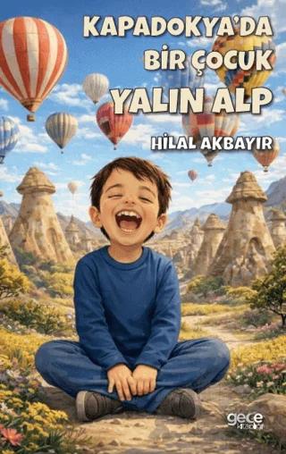 Kapadokya’da Bir Çocuk – Yalın Alp