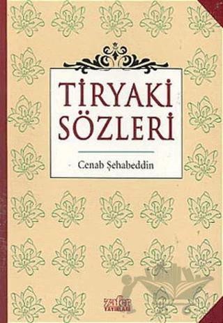 Tiryaki Sözleri