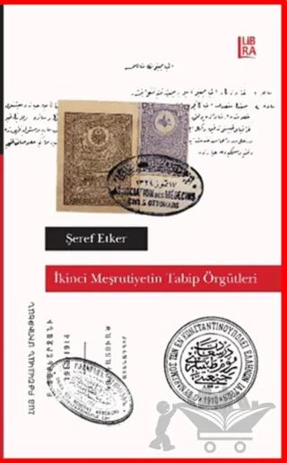 İkinci Meşrutiyetin Tabip Örgütleri
