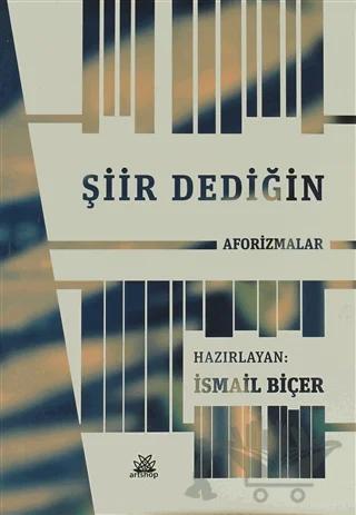 Şiir Dediğin Aforizmalar