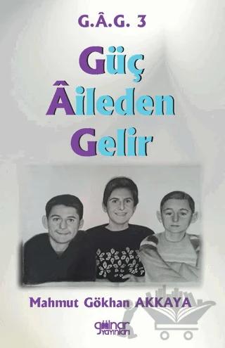 Güç Aileden Gelir G.A.G. 3