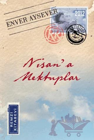 Nisan'a Mektuplar