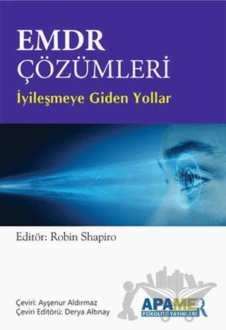EMDR Çözümleri İyileşmeye Giden Yollar