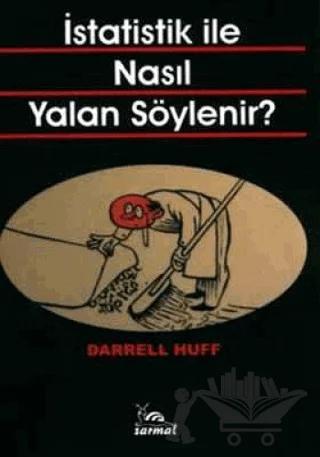 İstatistik ile Nasıl Yalan Söylenir?