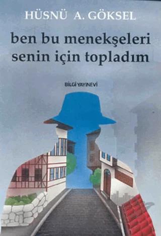 Ben Bu Menekşeleri Senin İçin Topladım