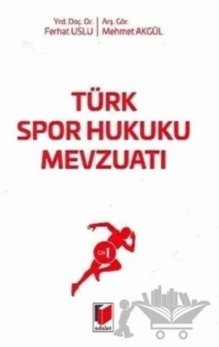 Türk Spor Hukuku Mevzuatı Cilt: 1