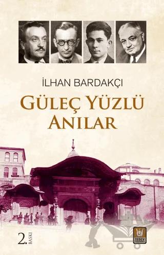 Güleç Yüzlü Anılar