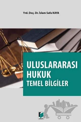 Uluslararası Hukuk Temel Bilgiler