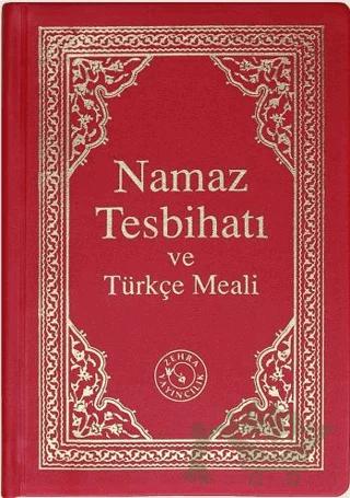 Namaz Tesbihatı ve Türkçe Meali