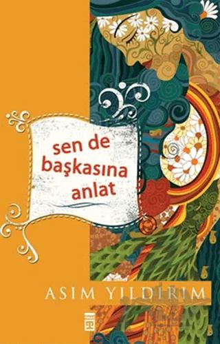Sen de Başkasına Anlat
