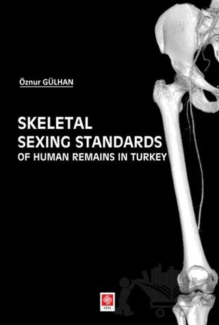 Skeletal Sexing Standards of Human Remains in Turkey